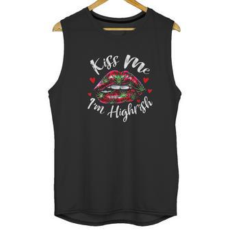 Kiss Me I Am Highrish Stoner Marijuana Lover 420 Gift Unisex Tank Top | Favorety AU