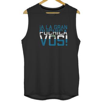 A La Gran Puchica Vos El Salvador Chapin Salvi Pupusas Guate Unisex Tank Top | Favorety AU