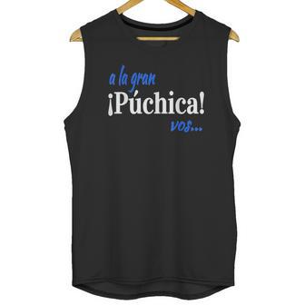 A La Gran Puchica Vos Unisex Tank Top | Favorety DE