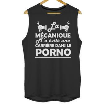 La Mécanique Ma Evite Une Carrière Dans Le Porno Unisex Tank Top | Favorety AU