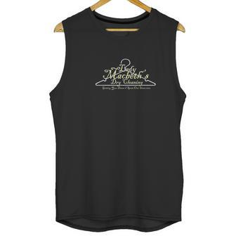 Lady Macbeth Dry Cleaning From Macbeth By Shakespear Unisex Tank Top | Favorety