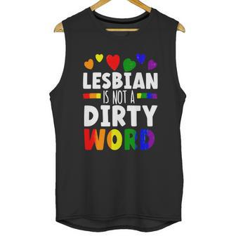 Lesbian Is Not A Dirty Word Gbtq Sexual Diversity Pride Funny Gift Graphic Design Printed Casual Daily Basic Unisex Tank Top | Favorety AU