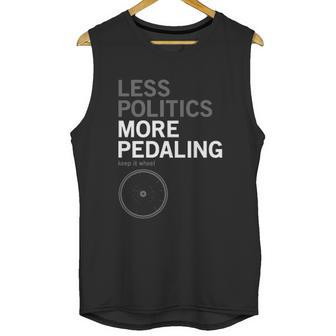 Less Politics More Pedaling Keep It Wheel Unisex Tank Top | Favorety CA