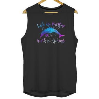 Life Is Better With Dolphins Unisex Tank Top | Favorety CA