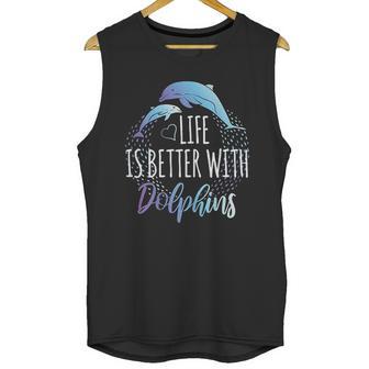 Life Is Better With Dolphins Unisex Tank Top | Favorety DE