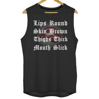 Lips Round Skin Brown Thighs Thick Mouth Slick Unisex Tank Top | Favorety DE