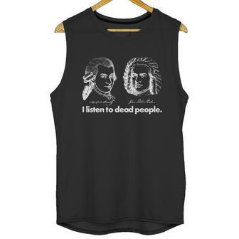 I Listen To Dead People Unisex Tank Top | Favorety