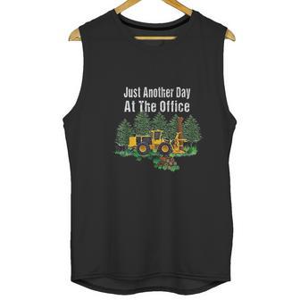 Logging Feller Buncher Driver Timber Just Another Day Unisex Tank Top | Favorety CA