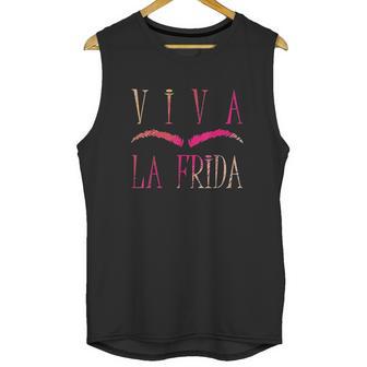 Long Live Frida Kahlo Mexican Paintings Art Painter Unisex Tank Top | Favorety DE