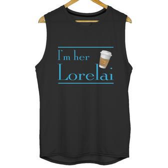 Im Her Lorelai T-Shirt Unisex Tank Top | Favorety AU