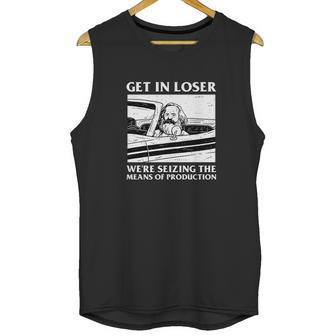 Get In Loser Karl Marx Product Communism Meme Unisex Tank Top | Favorety