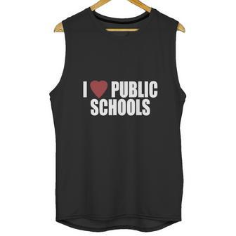 I Love Public Schools T Shirt Unisex Tank Top | Favorety