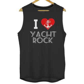 I Love Yacht Rock Unisex Tank Top | Favorety DE