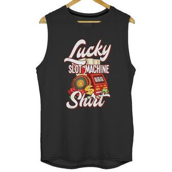 Lucky Slot Machine Casino Las Vegas Gambling Unisex Tank Top | Favorety