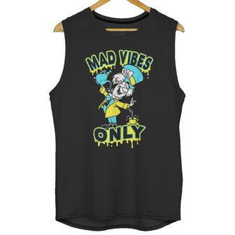 Mad Hatter Mad Vibes Only Unisex Tank Top | Favorety CA