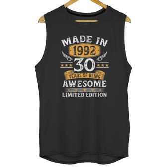 Made In 1992 30 Years Old Gifts 30Th Birthday Gift For Men Unisex Tank Top | Favorety