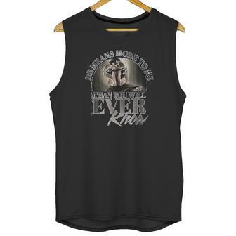 The Mandalorian He Means More To Me Than You Will Ever Know Unisex Tank Top | Favorety AU