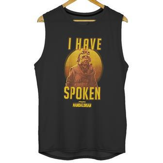 The Mandalorian I Have Spoken Unisex Tank Top | Favorety CA