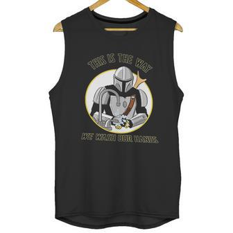 Mandalorian This Is The Way We Wash Our Hands Unisex Tank Top | Favorety UK