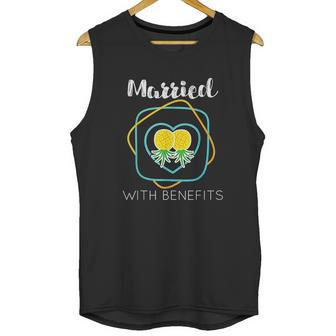 Married With Benefits Swingers Pineapple Unisex Tank Top | Favorety