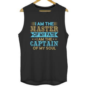 I Am The Master Of My Fate I Am The Captain Of My Soul Unisex Tank Top | Favorety UK