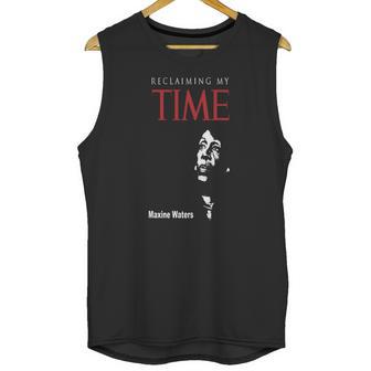 Maxine Waters Reclaiming My Time 1 Unisex Tank Top | Favorety CA