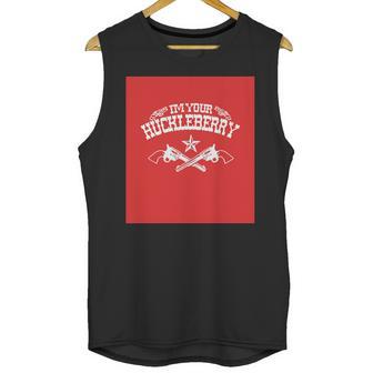 Mens Im Your Huckleberry Unisex Tank Top | Favorety