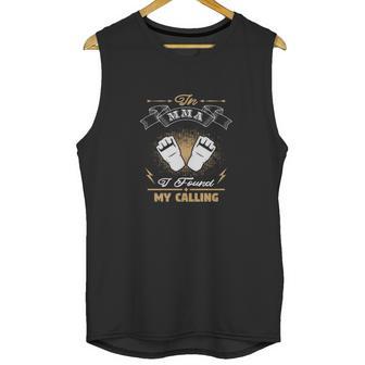 In Mma I Found My Calling Unisex Tank Top | Favorety