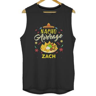 Nacho Average Zach Unisex Tank Top | Favorety