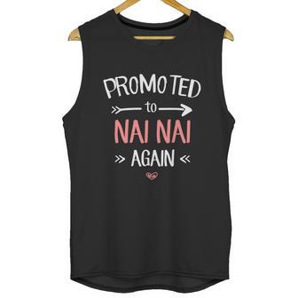 Nai Nai New Promoted To Nai Nai Again Funny Gift Unisex Tank Top | Favorety DE