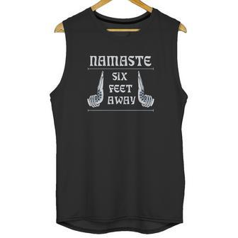 Namaste 6 Feet Away Social Distancing Unisex Tank Top | Favorety DE