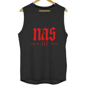 Nas Time Is Ill Matic Unisex Tank Top | Favorety CA