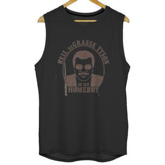 Neil Degrasse Tyson Is My Homeboy Vintage Unisex Tank Top | Favorety UK