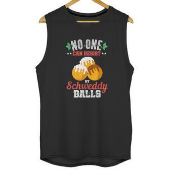 Niemand Kann Meinem Schweddy Ball Candywiderstehen Unisex Tank Top | Favorety CA