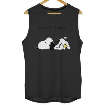 No Not Today Snoopy Unisex Tank Top | Favorety AU