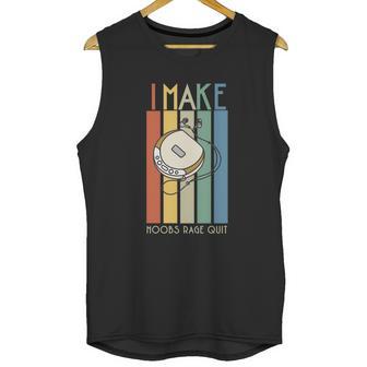 I Make Noobs Rage Quit Unisex Tank Top | Favorety DE