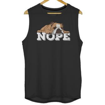 Nope Lazy English Bulldogs Unisex Tank Top | Favorety AU