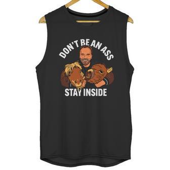 Official Arnold Schwarzenegger Stay Inside Unisex Tank Top | Favorety CA