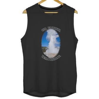 Old Faithful Geyser Yellowstone National Park Unisex Tank Top | Favorety UK