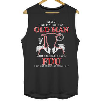 Old Man Who Graduated From Fdu- Fairleigh Dickinson University Unisex Tank Top | Favorety DE