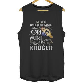 An Old Woman Who Works At Kroger Unisex Tank Top | Favorety AU