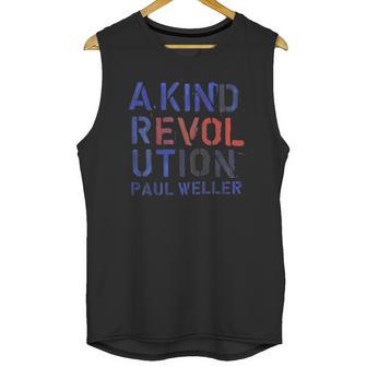 Paul Weller A Kind Revolution Tshirt Unisex Tank Top | Favorety