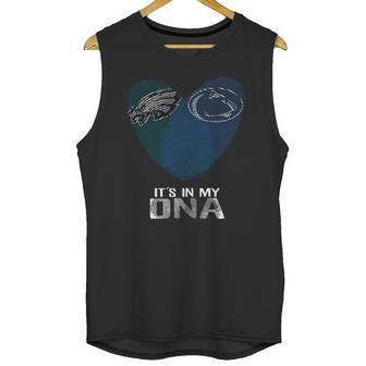 Penn State Nittany Lions Eagles Its In My Dna Tshirt Unisex Tank Top | Favorety