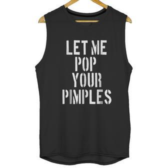 Pimple Popper Funny Dermatology Unisex Tank Top | Favorety