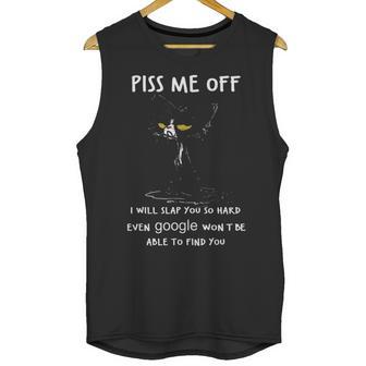 Piss Me Off I Will Slap You So Hard Black Cat Unisex Tank Top | Favorety CA