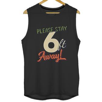 Please Stay 6 Feet Away Social Distancing Unisex Tank Top | Favorety