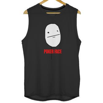 Poker Face Unisex Tank Top | Favorety CA