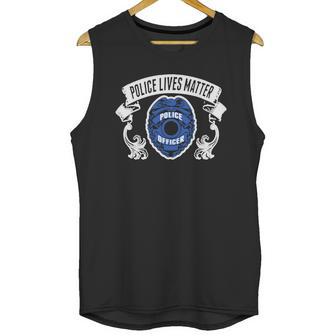 Police Lives Matter Police Officer Shirt Unisex Tank Top | Favorety AU