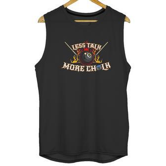 Pool Player Less Talk More Chalk Billiards Unisex Tank Top | Favorety AU