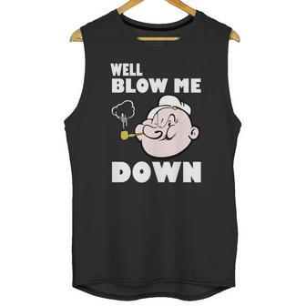 Popeye Blow Me Unisex Tank Top | Favorety